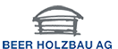 BEER HOLZBAU - Ostermundigen/Bern